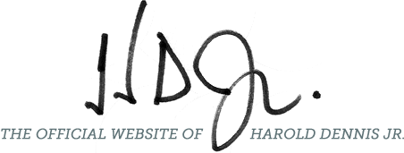 Harold Dennis Jr. Home